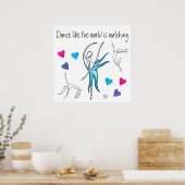Dance as the World is Poster aan het kijken (Keuken)