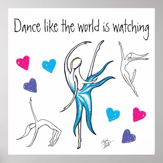 Dance as the World is Poster aan het kijken (Voorkant)
