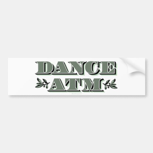 Dance ATM Bumpersticker (Voorkant)