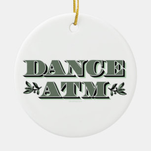 Dance ATM Keramisch Ornament