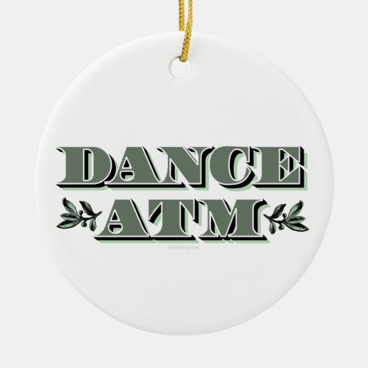 Dance ATM Keramisch Ornament (Voorkant)