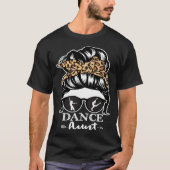 Dance Aunt Messy Bun Hair  Dancer Aunt Leopard T-shirt (Voorkant)