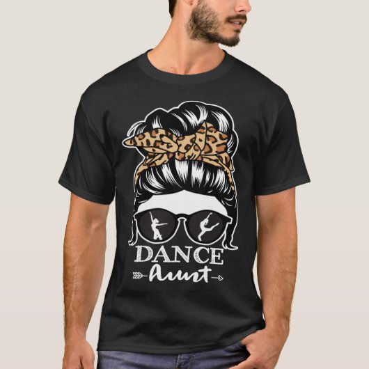 Dance Aunt Messy Bun Hair  Dancer Aunt Leopard T-shirt (Voorkant)