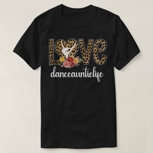 Dance Auntie Life Aunt Of A Dancer Proud Dancing A T-shirt (Design voorkant)