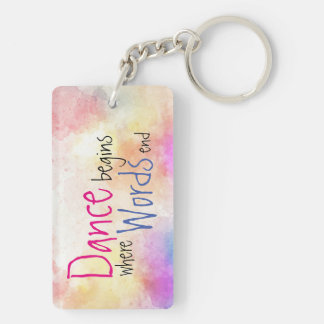 Dance begint met Custom Name en Dance Studio Sleutelhanger