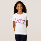 Dance begint waar Words End Cute Name Tshirt (Voorkant volledig)