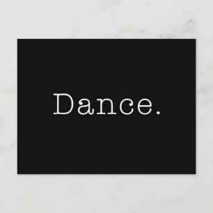 Dance. Black And White Dance Quote Template Briefkaart