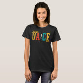 Dance Boys Dance to Dancing Dancer T-shirt (Voorkant volledig)