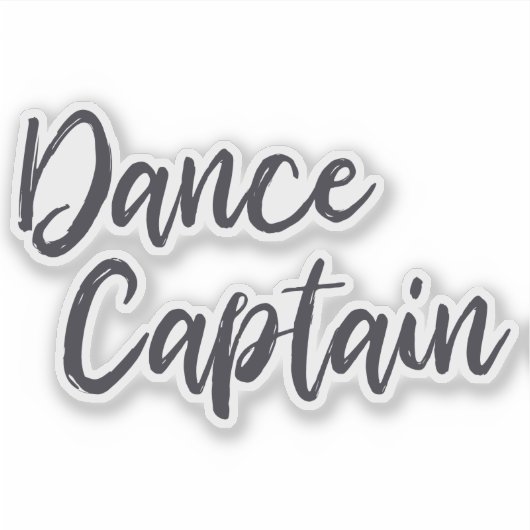 Dance Captain in Modern Script Typography Sticker (Voorkant)
