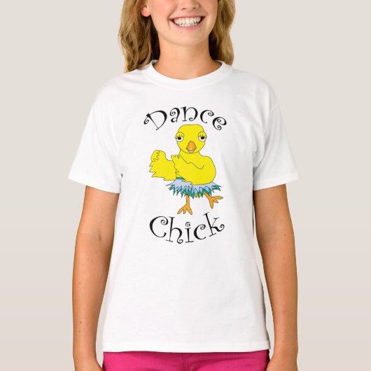 Dance Chick Tekst T-shirt (Voorkant)