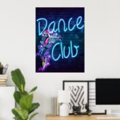 Dance Club Neon Sign Poster (Thuiskantoor)