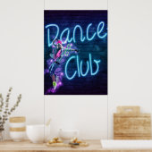 Dance Club Neon Sign Poster (Keuken)