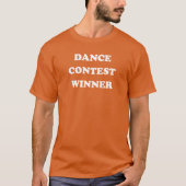 Dance Contest Winner T-shirt (Voorkant)