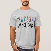 DANCE DAD Ballet Tap Jazz Dancer Daughter Name T-shirt (Voorkant)