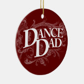 Dance Dad Ceramic Ornament (Rechts)