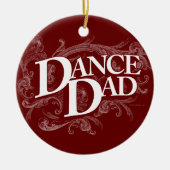 Dance Dad Ceramic Ornament (Voorkant)