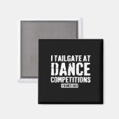 Dance Dad Competitie Trotse Dans Papa Comp Vaders Magneet (Voorkant / Achterkant)