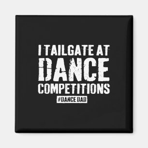 Dance Dad Competitie Trotse Dans Papa Comp Vaders Magneet