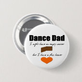 Dance Dad — Empty Wallet, Full Heart Ronde Button 5,7 Cm (Voorkant /achterkant)