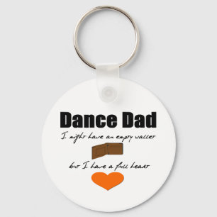 Dance Dad — Empty Wallet, Full Heart Sleutelhanger