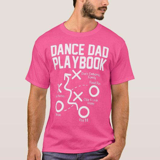 Dance Dad Playbook T-shirt (Voorkant)
