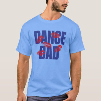 Dance Dad T-shirt