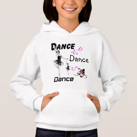 Dance Dance Dance Ballet Girls Hoodie (Voorkant)