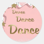 Dance Dance Dance Ronde Sticker (Voorkant)
