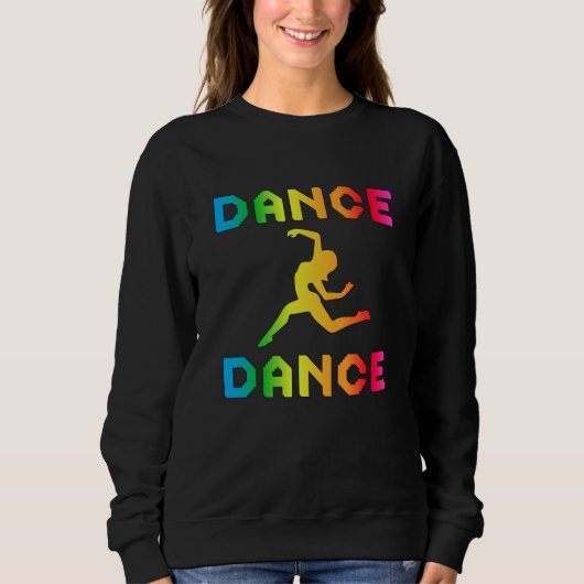 Dance Dansparty Music Sport Dancer Gift Idee Trui (Voorkant)