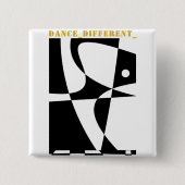 DANCE_DIFFERENT_ VIERKANTE BUTTON 5,1 CM (Voorkant)