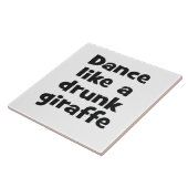 Dance drink giraffe bf tegeltje (Zijkant)