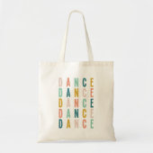 Dance | Eenvoudige kleurige dansertypografie Tote Bag (Voorkant)