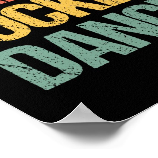 Dance Er Dance - Funny Gezegde Dancing Cool Retro  Poster (Hoek)