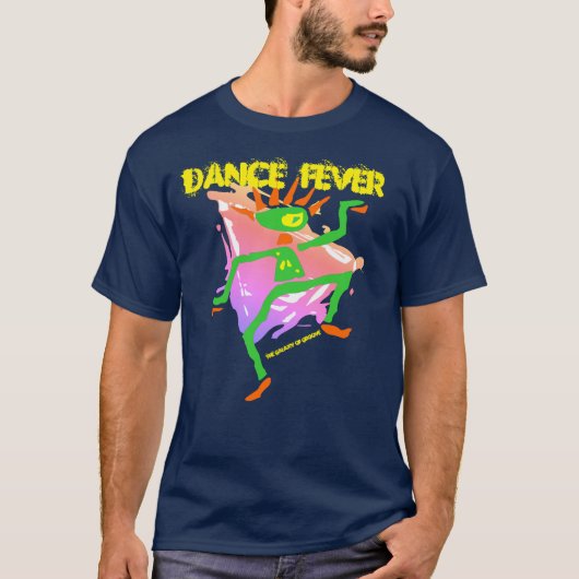 Dance Fever T-Shirt (Voorkant)