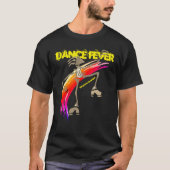 Dance Fever T-Shirt (Voorkant)