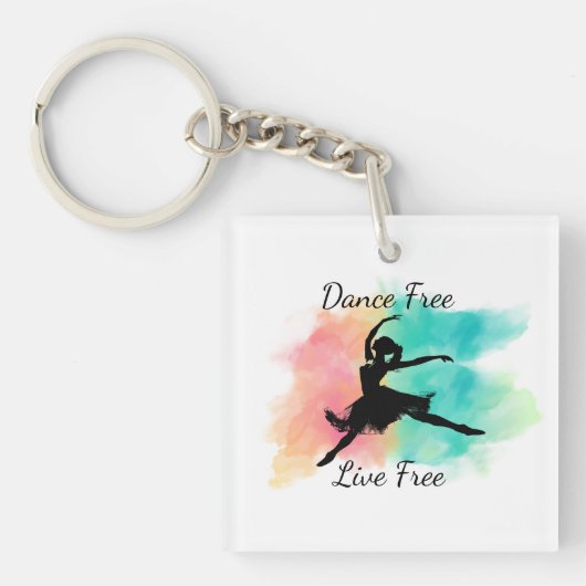 Dance Free Live Free Dance Keychain (voorkant)