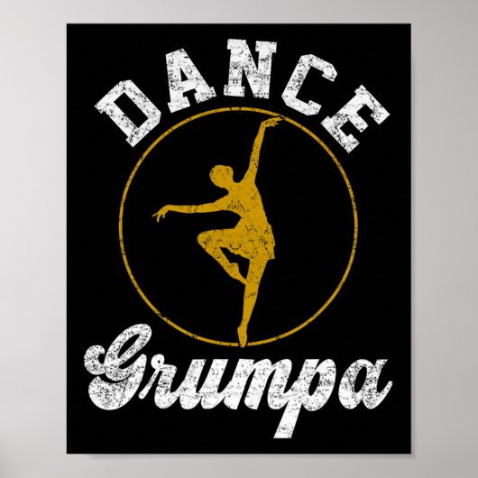 Dance Grumpa Dance Lover Fathers Day Poster (Voorkant)