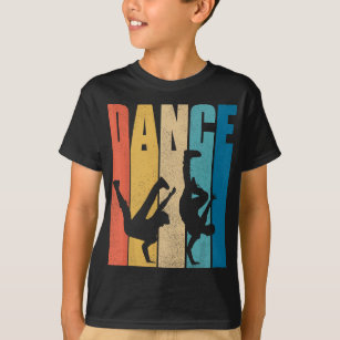 Dance Hip Hop Dancing HipHop Dancer Breakdance Bre T-shirt