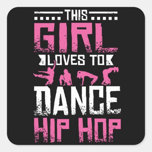 Dance Hip Hop Girl Vierkante Sticker (Voorkant)