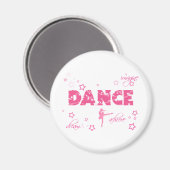 Dance Imagine Achieve Dream Magneet (Voorkant / Achterkant)