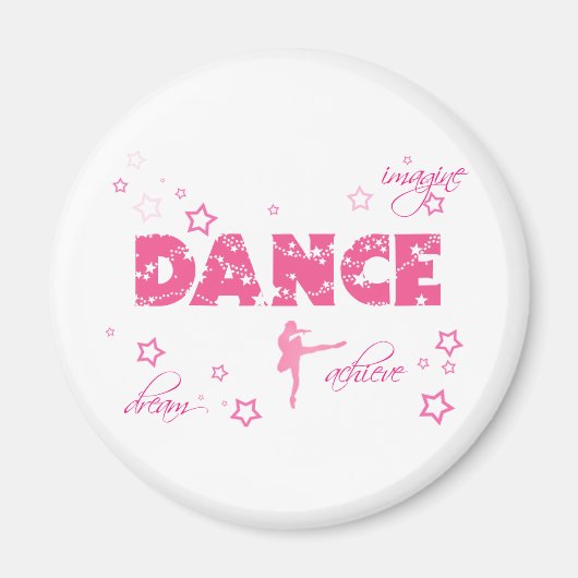Dance Imagine Achieve Dream Magneet (Voorkant)