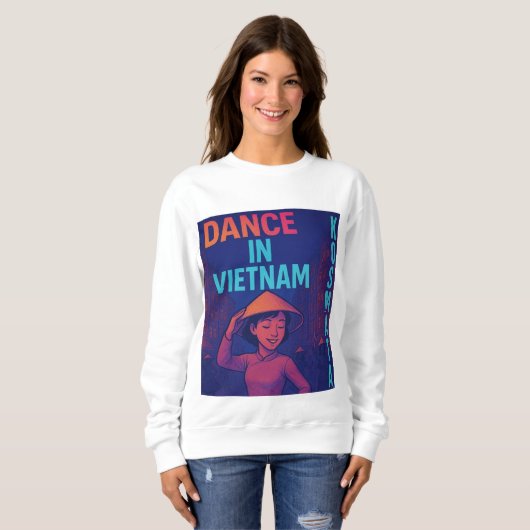 Dance in Vietnam - Sweatshirt Damen (Voorkant volledig)