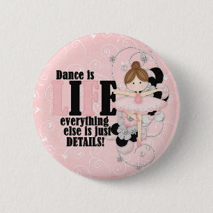 Dance is leven ronde button 5,7 cm