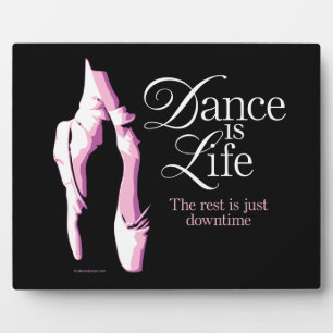 Dance is Life Plaque Fotoplaat