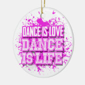 Dance is Love Dance is Life Photo Ornament (Links)