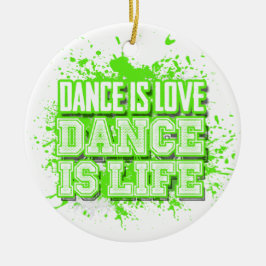 Dance is Love Dance is Life Photo Ornament