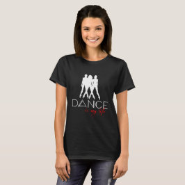 Dance is mijn leven, balletdansers zwart. t-shirt