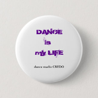 DANCE is mijn LIFE Ronde Button 5,7 Cm