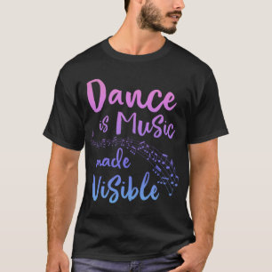 DANCE IS MUSIC MADE ZICHTBAAR Ballerina Teen Girls T-shirt