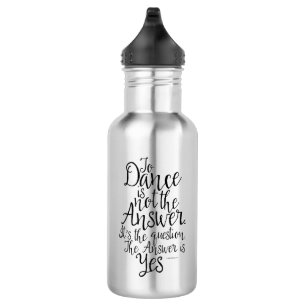 Dance is niet de juiste waterfles